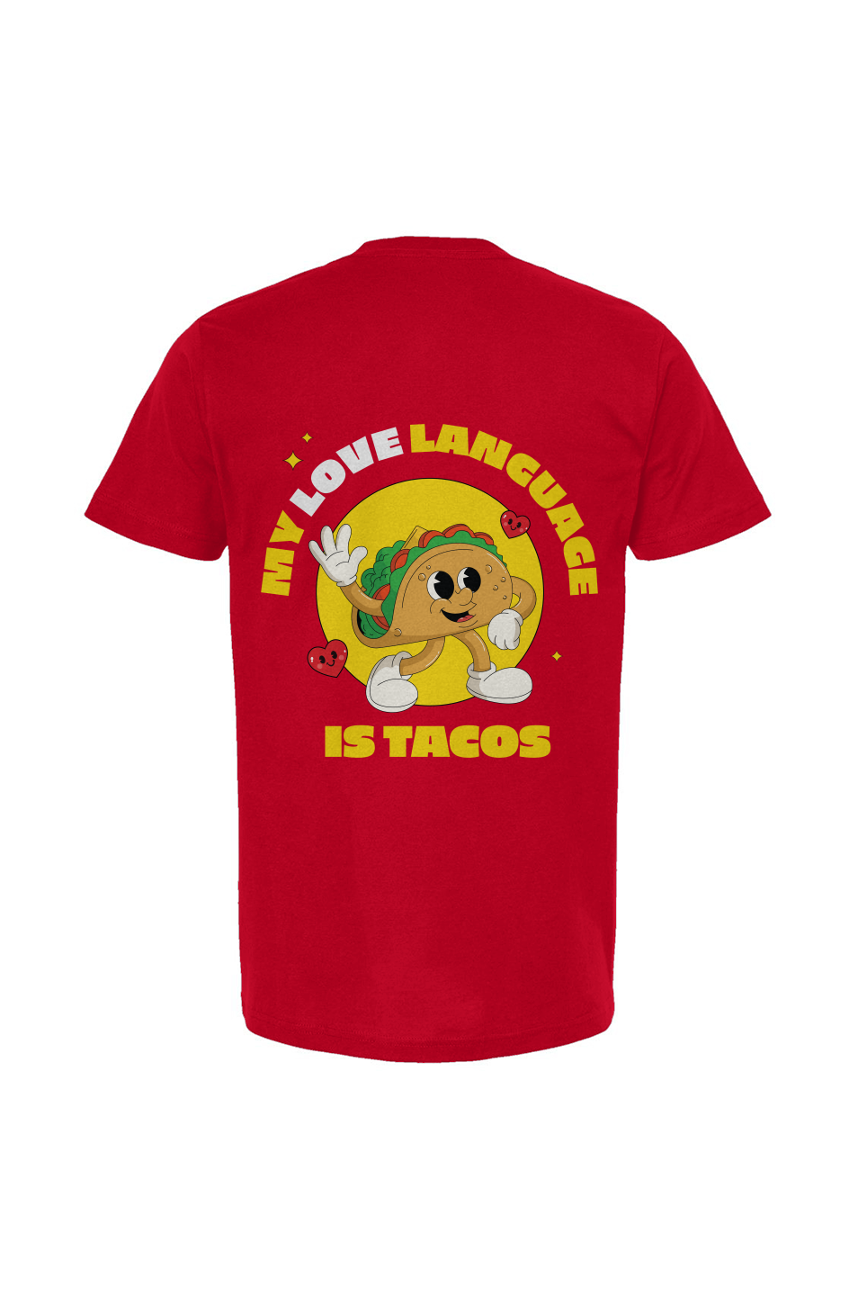 Tacos Are My Love Language [Red]