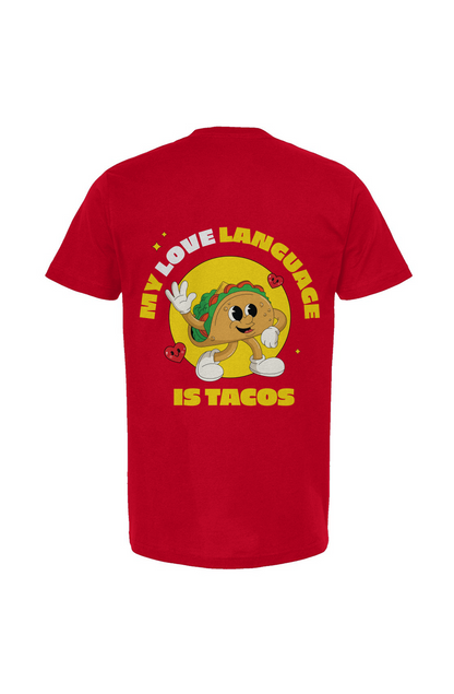 Tacos Are My Love Language [Red]