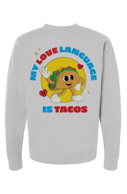 Tacos Are My Love Language Crew Neck